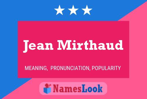 Jean Mirthaud Namensposter