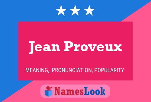 Jean Proveux Namensposter