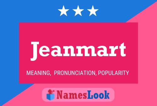 Jeanmart Namensposter