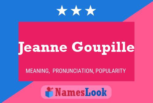 Jeanne Goupille Namensposter