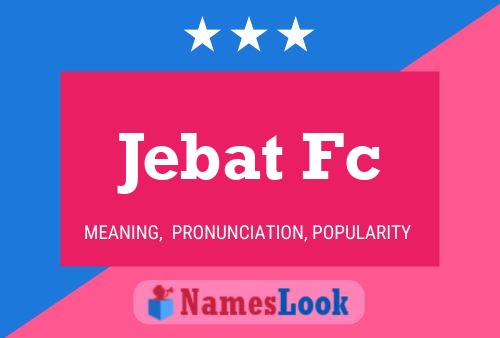 Jebat Fc Namensposter