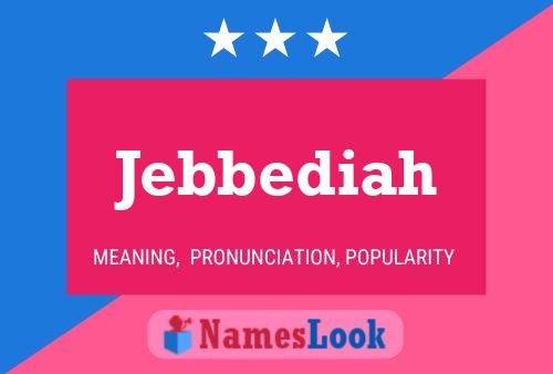 Jebbediah Namensposter