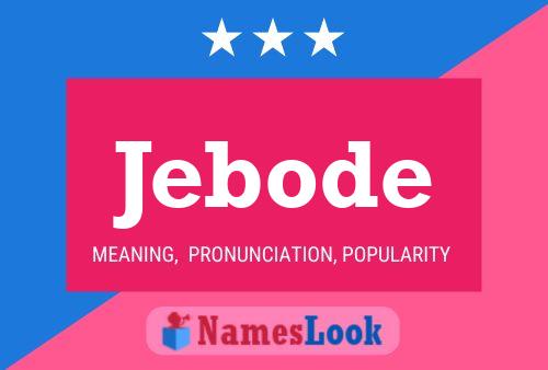 Jebode Namensposter