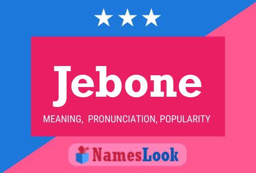 Jebone Namensposter