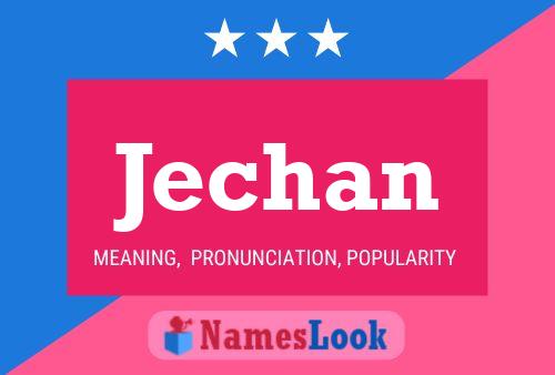 Jechan Namensposter