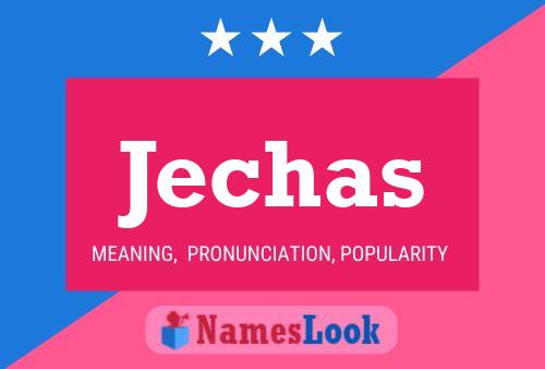 Jechas Namensposter