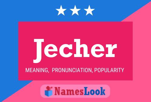 Jecher Namensposter