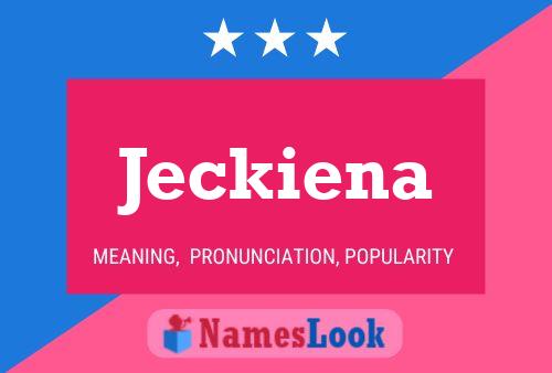 Jeckiena Namensposter