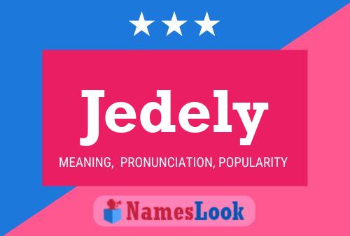 Jedely Namensposter