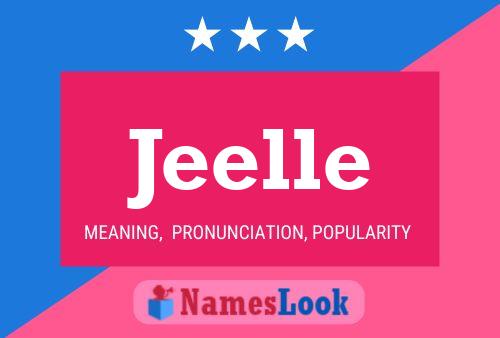 Jeelle Namensposter