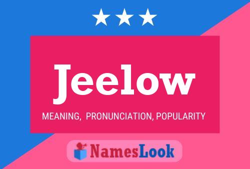 Jeelow Namensposter