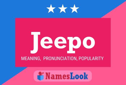 Jeepo Namensposter