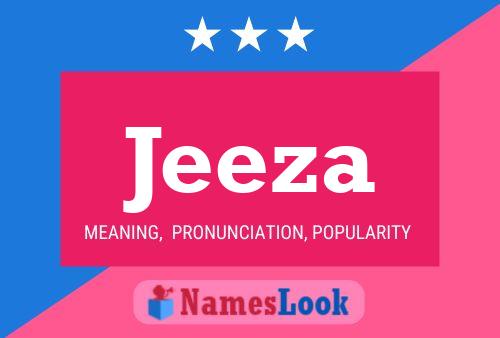 Jeeza Namensposter