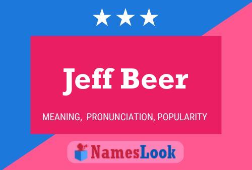 Jeff Beer Namensposter