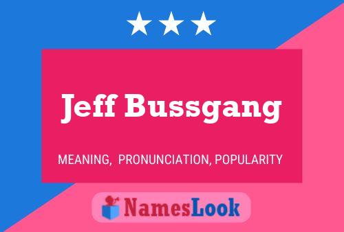 Jeff Bussgang Namensposter