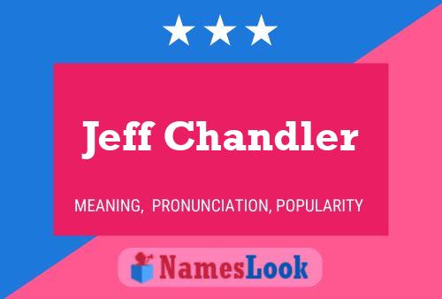 Jeff Chandler Namensposter