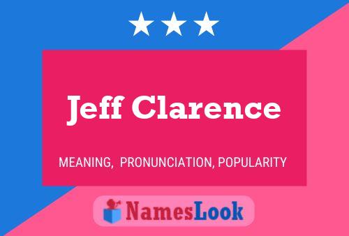 Jeff Clarence Namensposter