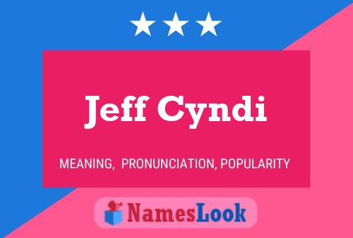 Jeff Cyndi Namensposter