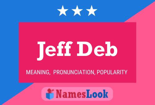 Jeff Deb Namensposter