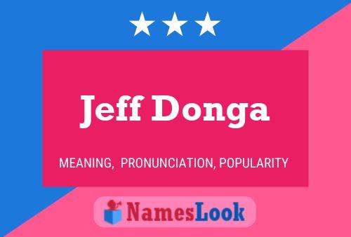 Jeff Donga Namensposter