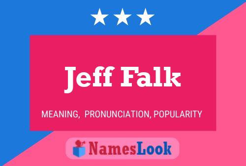 Jeff Falk Namensposter