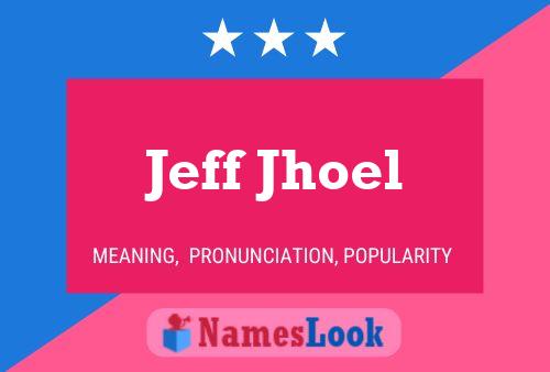 Jeff Jhoel Namensposter