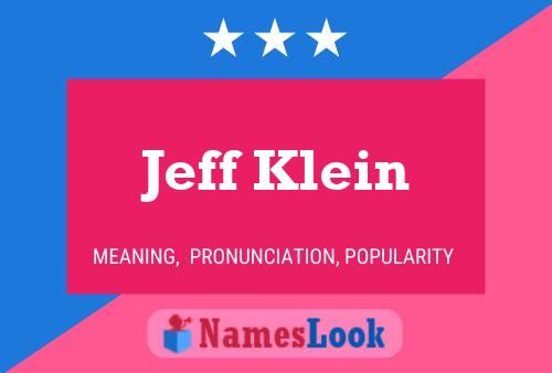 Jeff Klein Namensposter