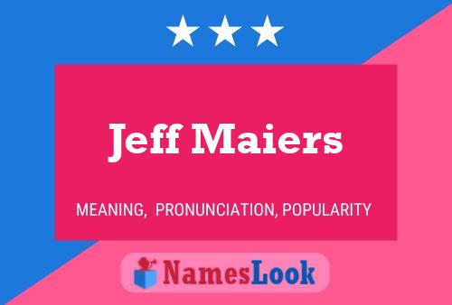 Jeff Maiers Namensposter