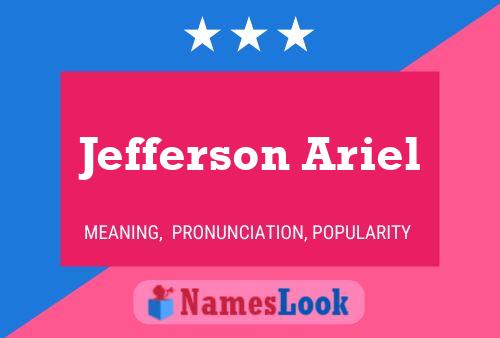 Jefferson Ariel Namensposter