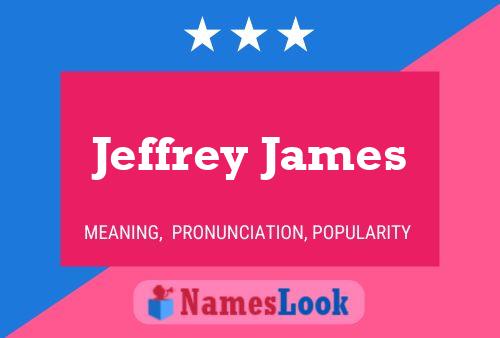 Jeffrey James Namensposter