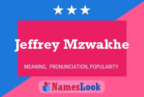 Jeffrey Mzwakhe Namensposter