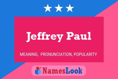 Jeffrey Paul Namensposter