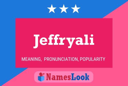 Jeffryali Namensposter