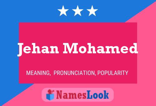 Jehan Mohamed Namensposter