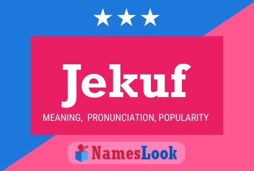 Jekuf Namensposter