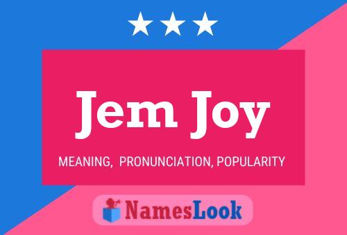 Jem Joy Namensposter