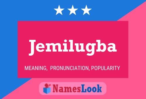 Jemilugba Namensposter