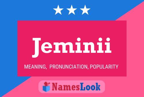 Jeminii Namensposter