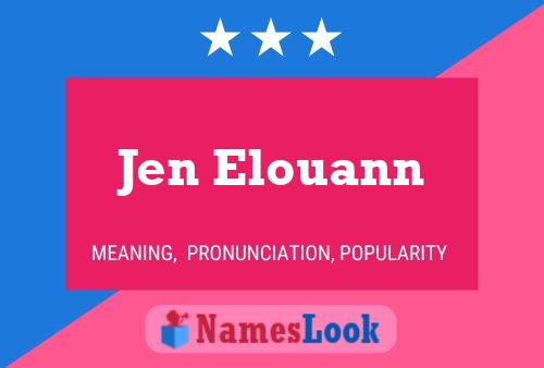 Jen Elouann Namensposter