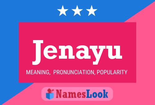 Jenayu Namensposter