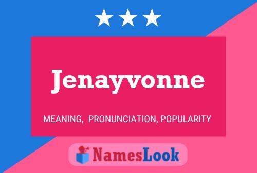 Jenayvonne Namensposter