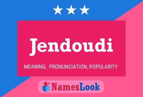 Jendoudi Namensposter