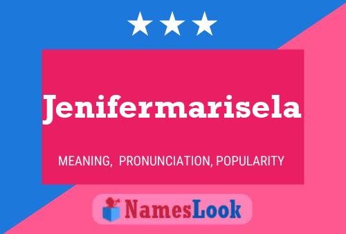 Jenifermarisela Namensposter