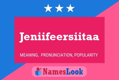 Jeniifeersiitaa Namensposter