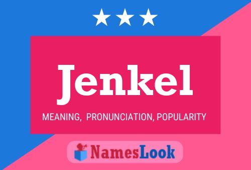 Jenkel Namensposter