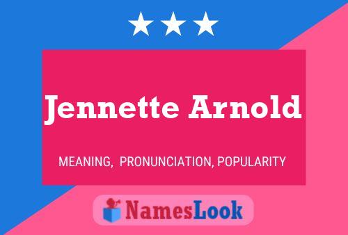 Jennette Arnold Namensposter