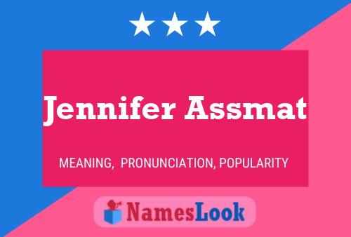 Jennifer Assmat Namensposter