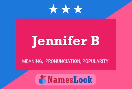 Jennifer B Namensposter