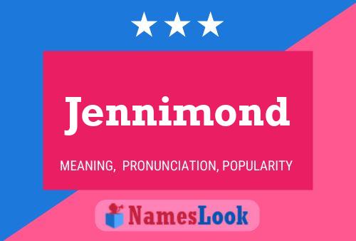 Jennimond Namensposter