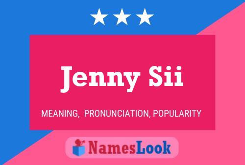 Jenny Sii Namensposter